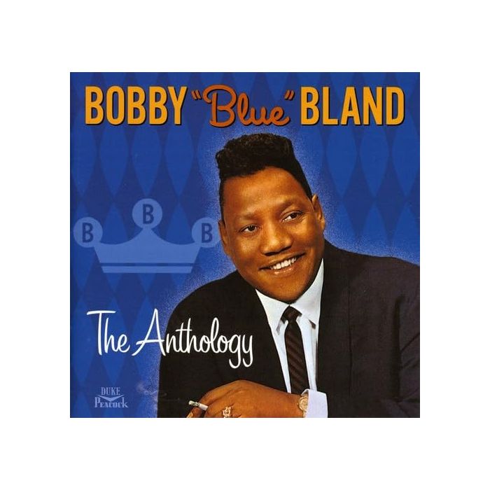 BOBBY BLAND - ANTHOLOGY