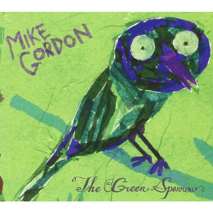 MIKE GORDON - GREEN SPARROW