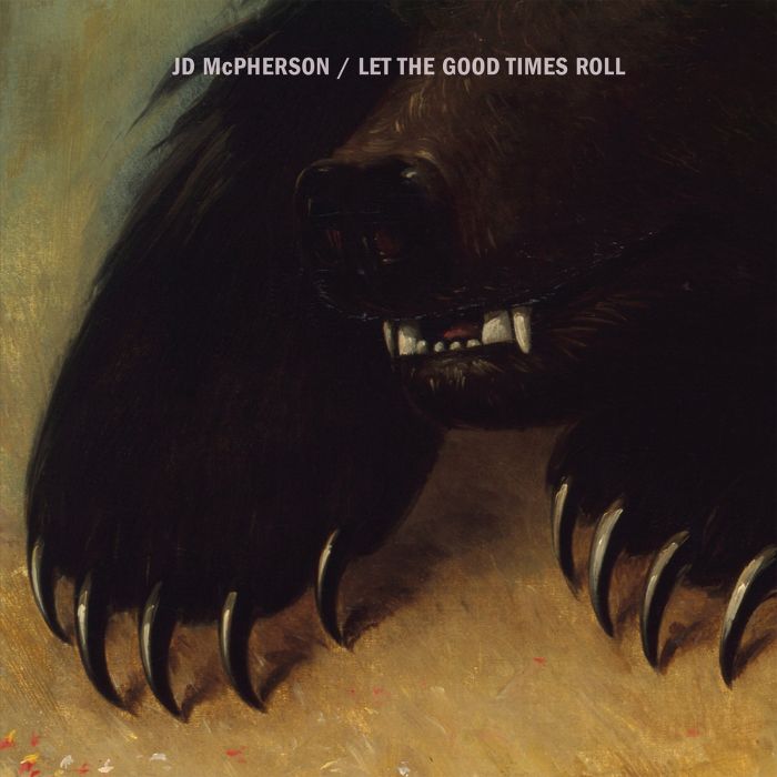 JD MCPHERSON - LET THE GOOD TIMES ROLL