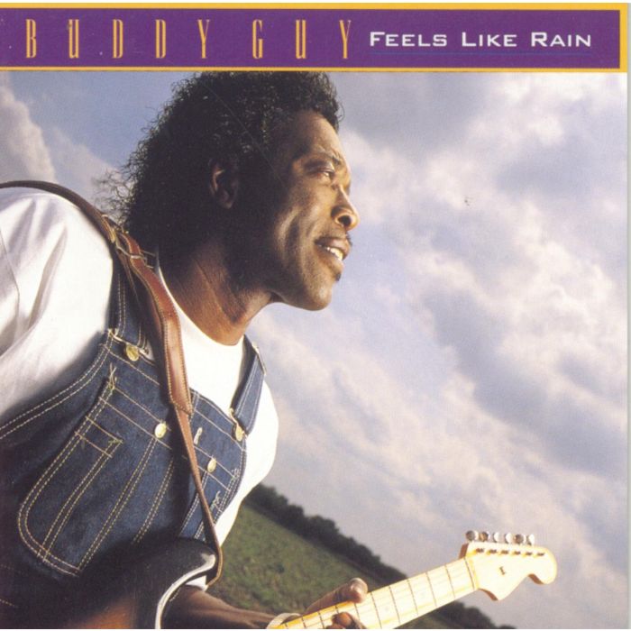 BUDDY GUY - FEELS LIKE RAIN