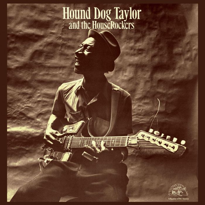HOUND DOG TAYLOR - AND THE HOUSEROCKERS