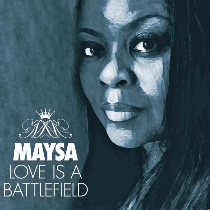 MAYSA - LOVE IS A BATTLEFIELD
