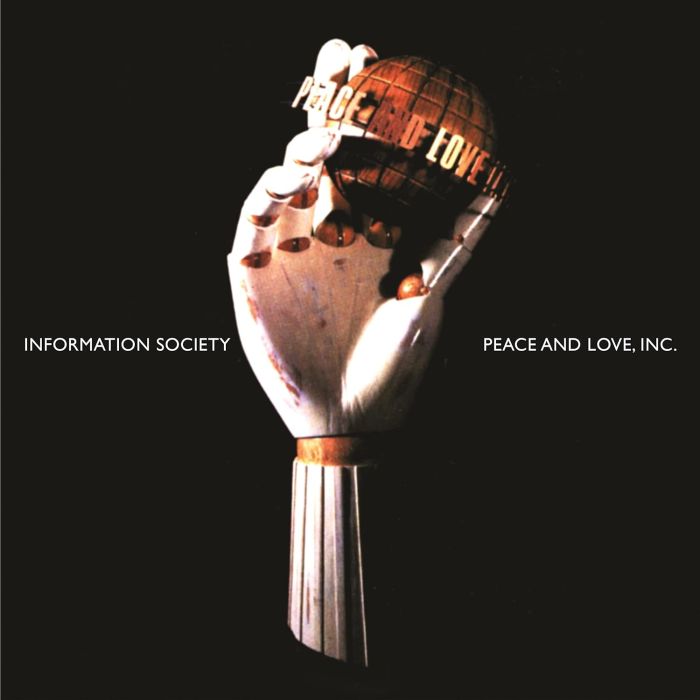 INFORMATION SOCIETY - PEACE & LOVE INC. (30TH ANNIVERSARY)