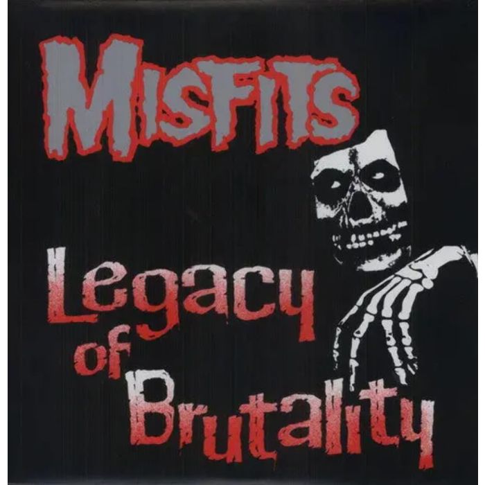 MISFITS - LEGACY OF BRUTALITY