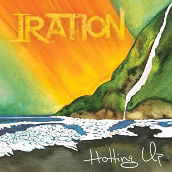 IRATION - HOTTING UP
