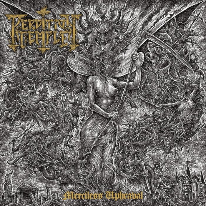 PERDITION TEMPLE - MERCILESS UPHEAVAL