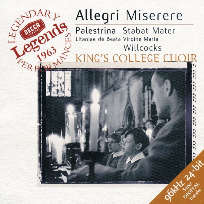 WILLCOCKS / KING'S COLLEGE CHOIR CAMBRIDGE - ALLEGRI: MISERERE / PALESTRINA: STABAT MATER