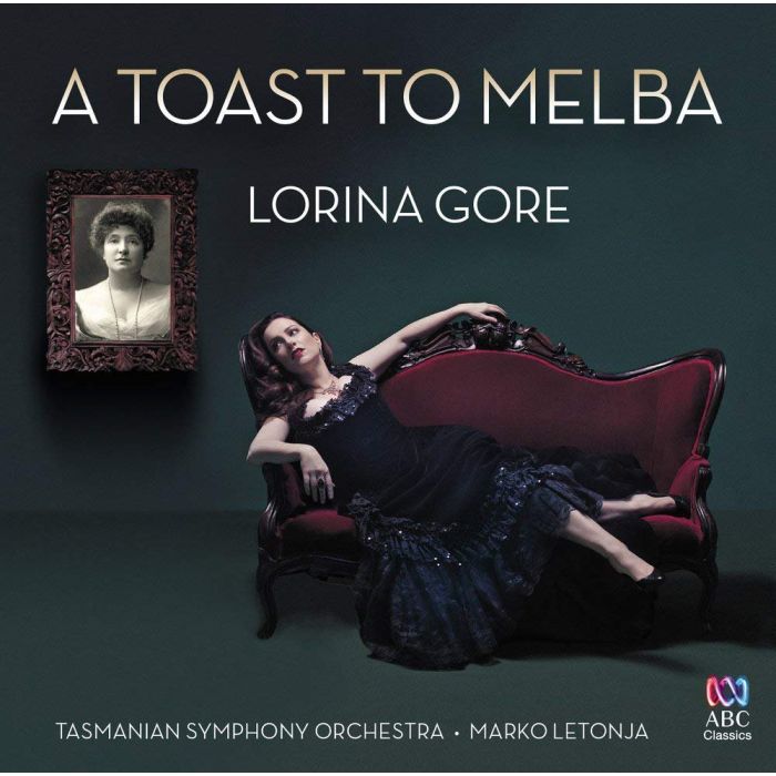LORINA GORE - A TOAST TO MELBA