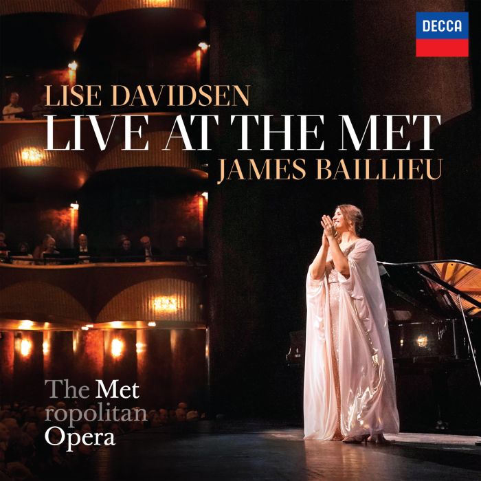 DAVIDSEN,LISE & JAMES BAILLIEU - LIVE AT THE MET