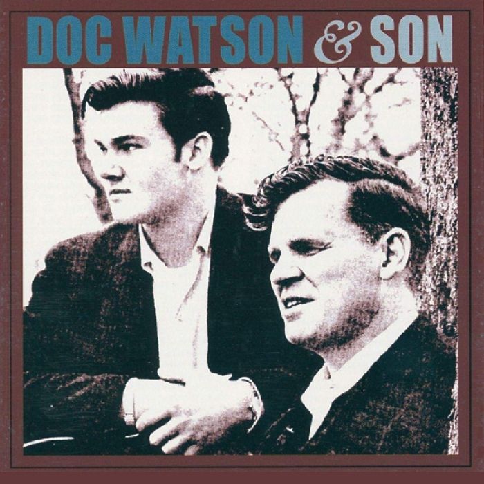 WATSON,DOC / WATSON,MERLE - DOC WATSON & SON