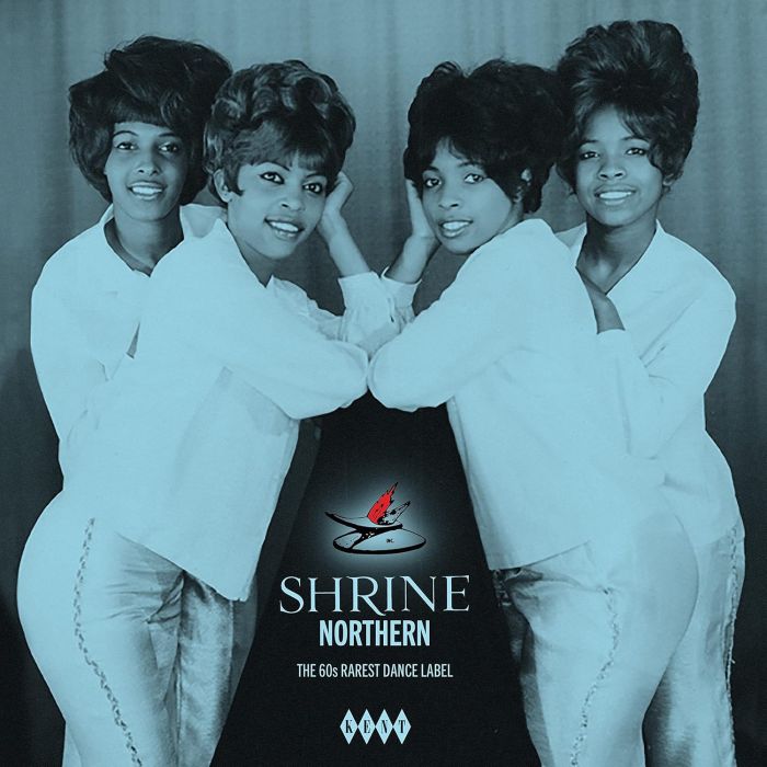 VARIOUS ARTISTS - SHRINE NORTHERN: THE 60S RAREST DANCE LABEL