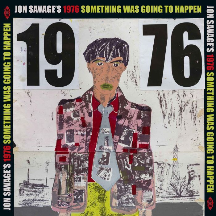 VARIOUS ARTISTS - JON SAVAGE'S 1976 SOMETHING WAS GOING TO HAPPEN