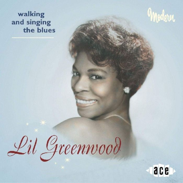 LIL GREENWOOD - WALKING & SINGING THE BLUES
