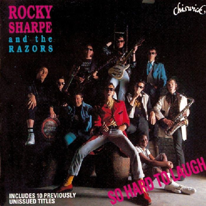 ROCKY SHARPE & RAZORS - SO HARD TO LAUGH