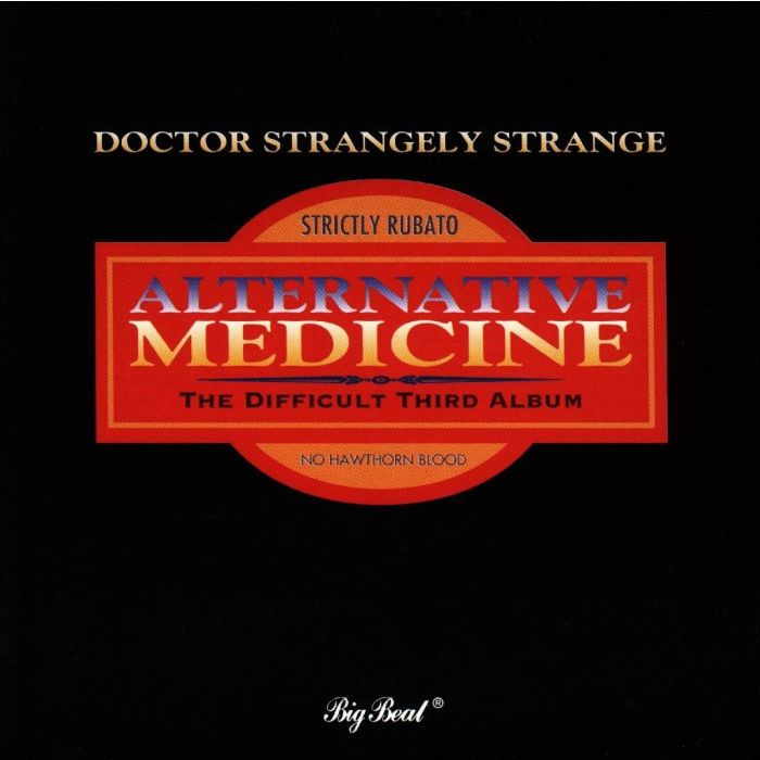 DOCTOR STRANGELY STRANGE - ALTERNATIVE MEDICINE