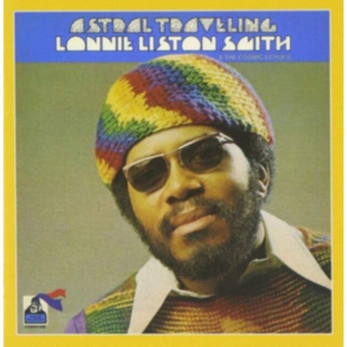 LONNIE LISTON SMITH - ASTRAL TRAVELING