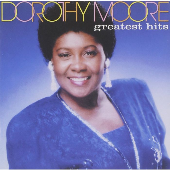 DOROTHY MOORE - GREATEST HITS