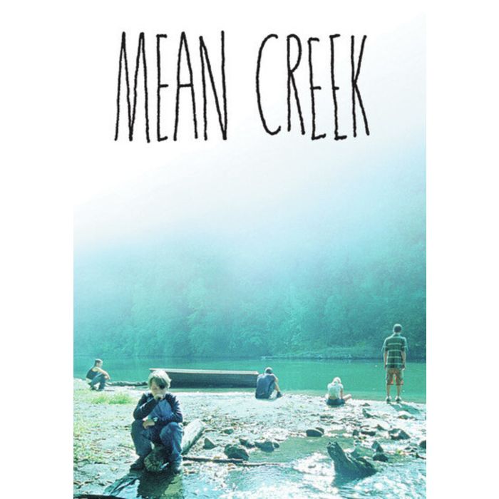MEAN CREEK