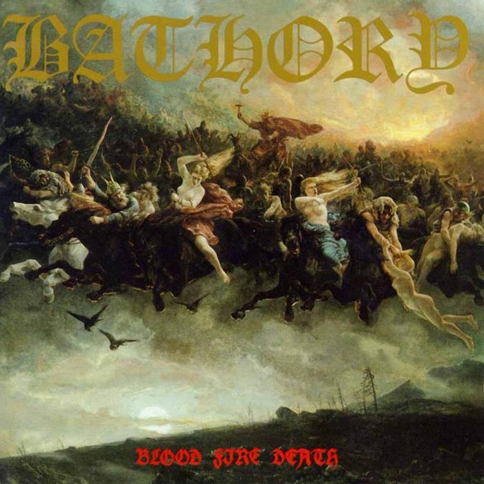 BATHORY - BLOOD FIRE DEATH