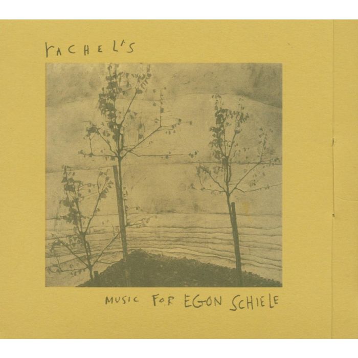 RACHEL'S - MUSIC FOR EGON SCHIELE