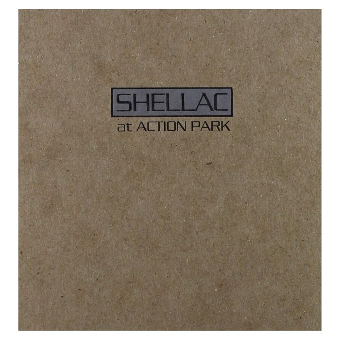 SHELLAC - AT ACTION PARK