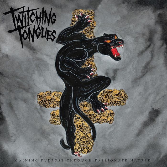 TWITCHING TONGUES - GAINING PURPOSE THROUGH PASSIONATE HATRED