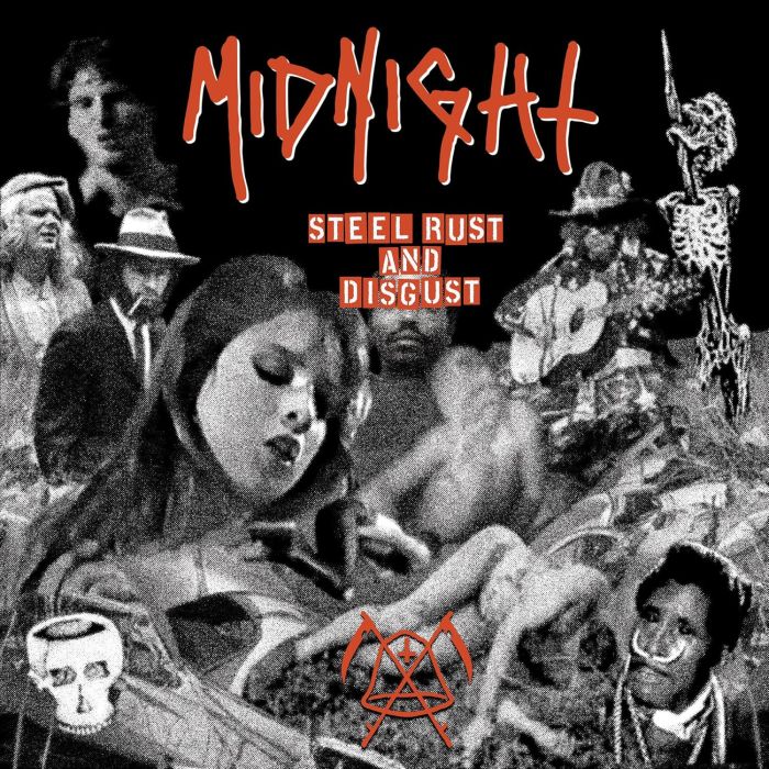 MIDNIGHT - STEEL, RUST & DISGUST