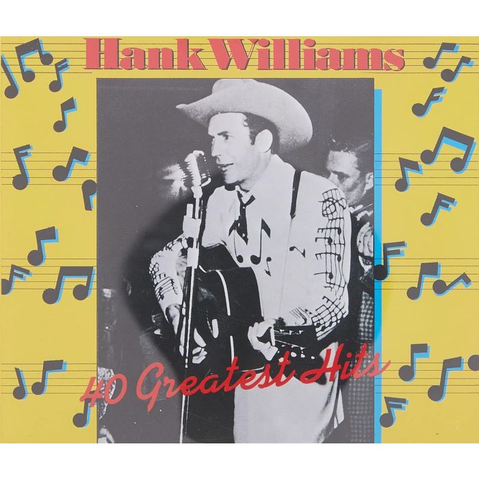 HANK WILLIAMS - 40 GREATEST HITS