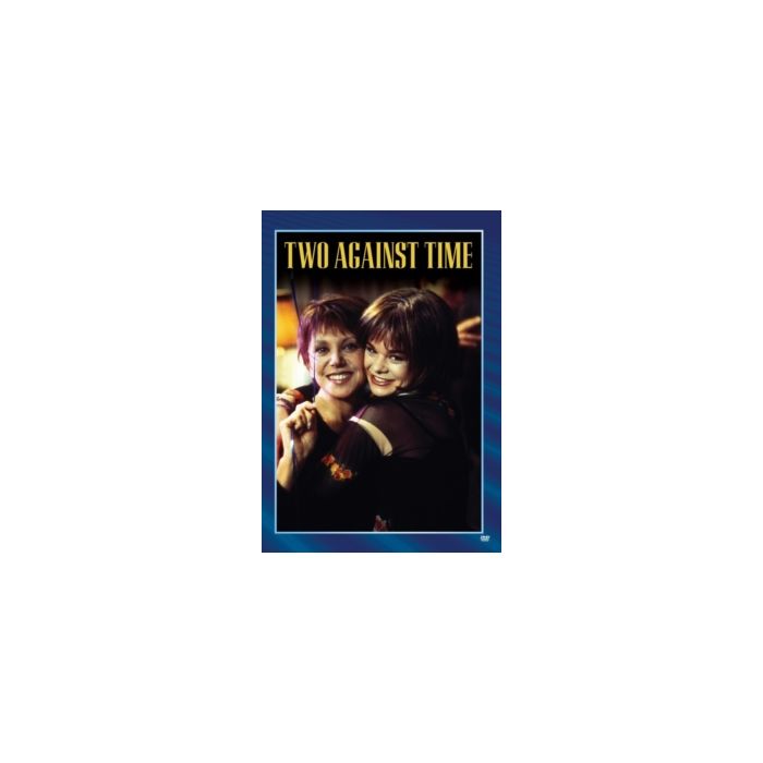 TWO AGAINST TIME