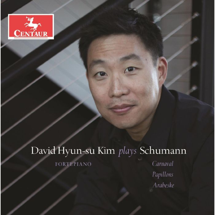 DAVID HYUN-SU KIM - SCHUMANN: PIANO WORKS