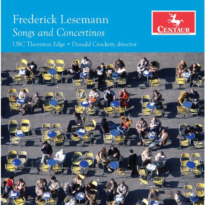 USC THORNTON EDGE - LESEMANN: SONGS & CONCERTINOS