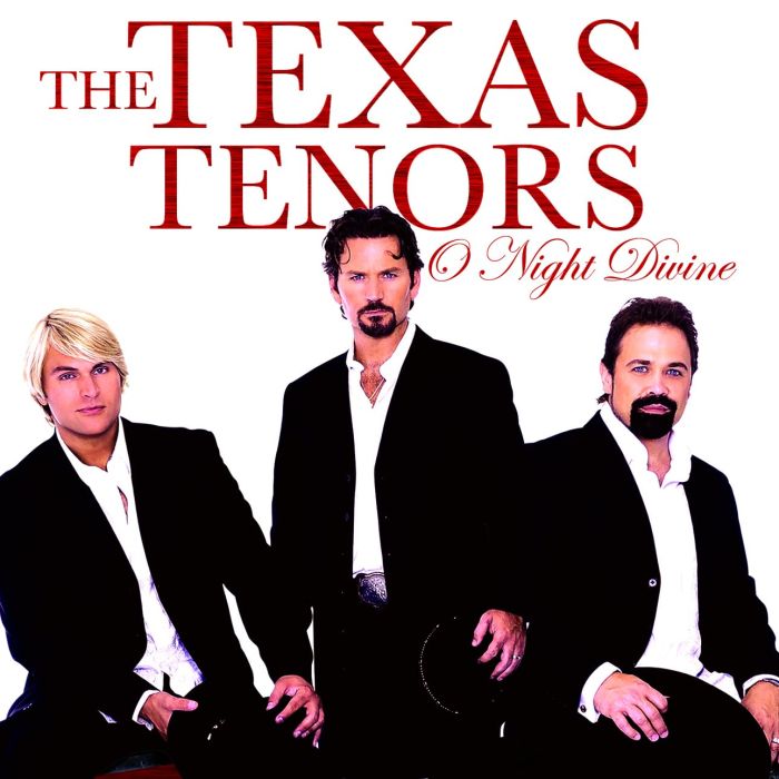 TEXAS TENORS - O NIGHT DIVINE