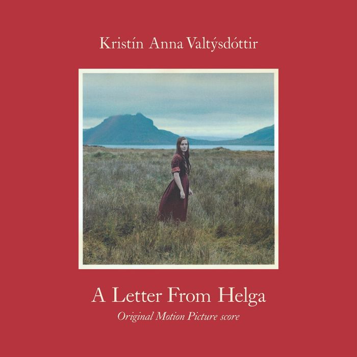 KRISTIN ANNA VALTYSDOTTIR - LETTER FROM HELGA
