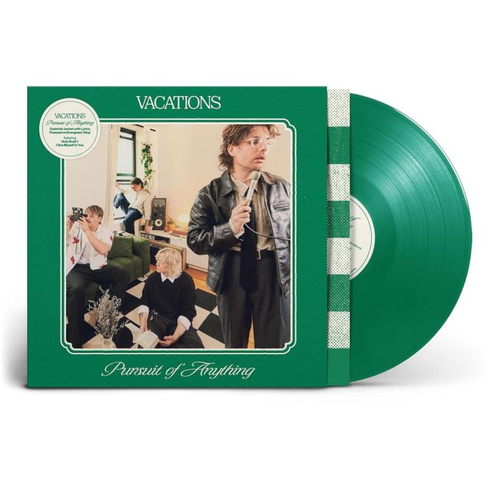 VACATIONS - PURSUIT OF ANYTHING (GREEN VINYL)