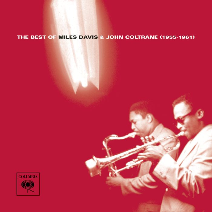 JOHN COLTRANE - BEST OF MILES DAVIS & JOHN COLTRANE 1955 - 1961