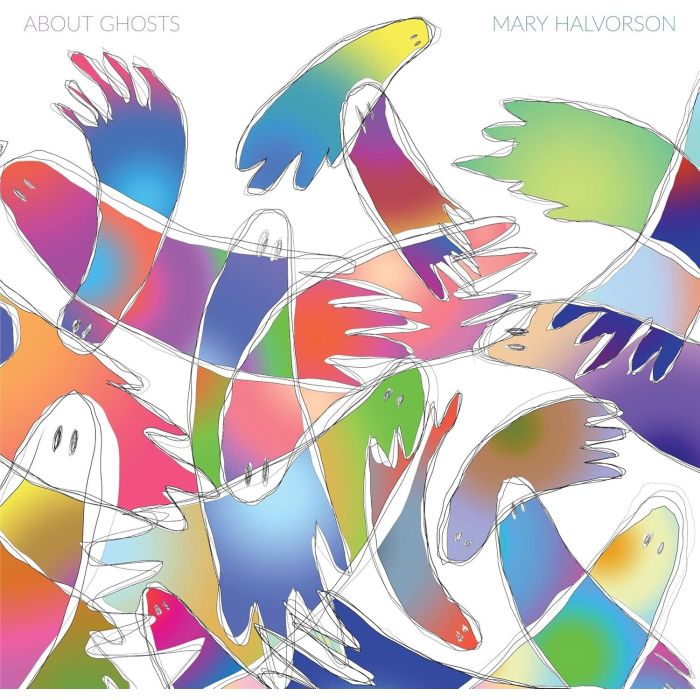 MARY HALVORSON - ABOUT GHOST