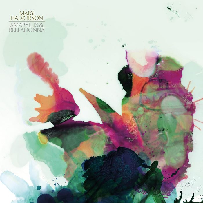 MARY HALVORSON - AMARYLLIS & BELLADONNA