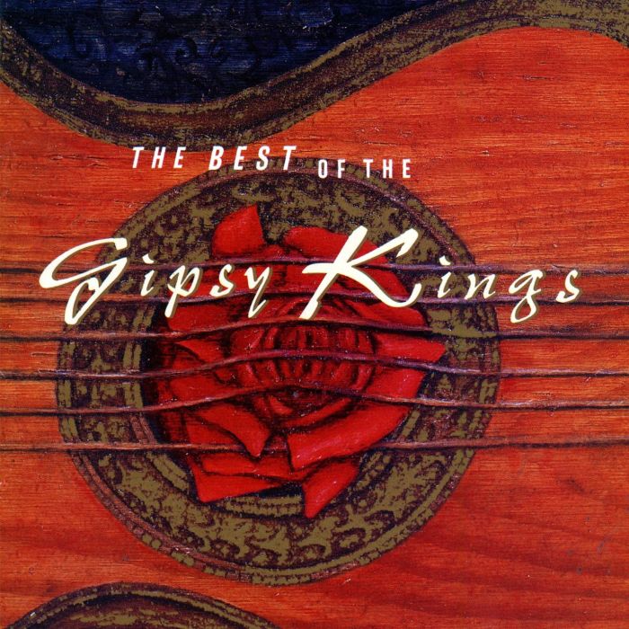 GIPSY KINGS - BEST OF THE GIPSY KINGS