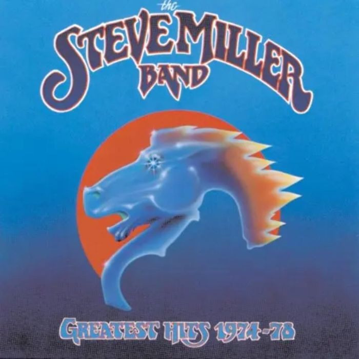 STEVE MILLER BAND - GREATEST HITS: 1974 - 1978