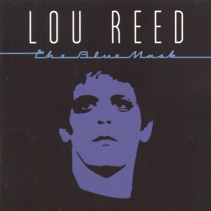 LOU REED - BLUE MASK (1999 REMASTER)