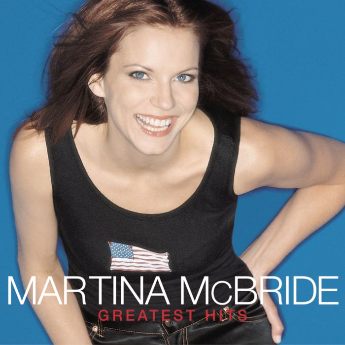 MARTINA MCBRIDE - GREATEST HITS