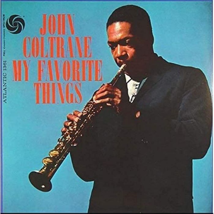 JOHN COLTRANE - MY FAVOURITE THINGS