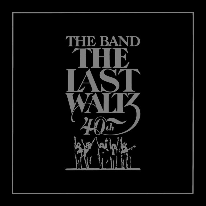 BAND - LAST WALTZ (40TH ANNIVERSARY DELUXE EDITION)