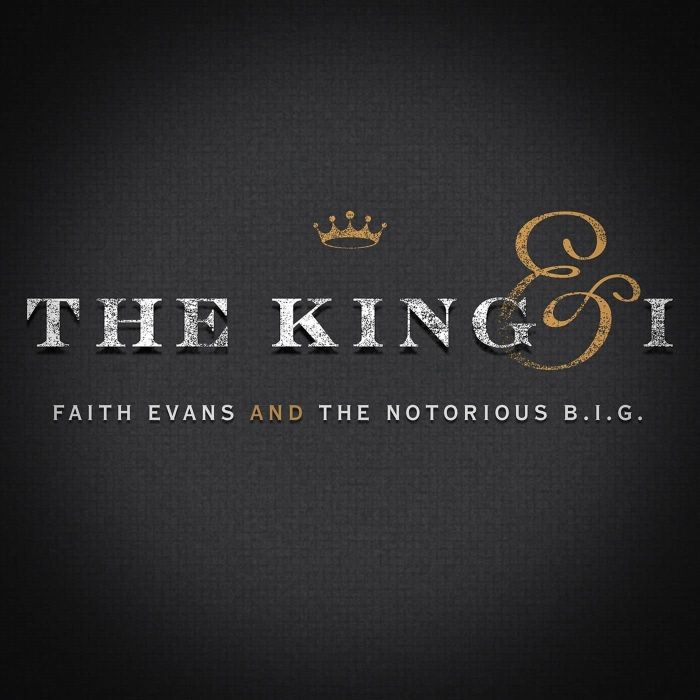 FAITH; NOTORIOUS B.I.G. EVANS - KING & I