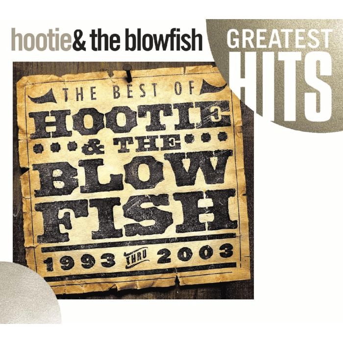 HOOTIE & THE BLOWFISH - BEST OF HOOTIE & THE BLOWFISH 1993 - 2003