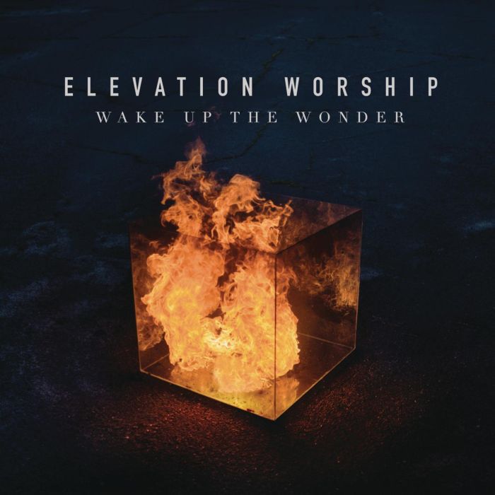 ELEVATION WORSHIP - WAKE UP THE WONDER