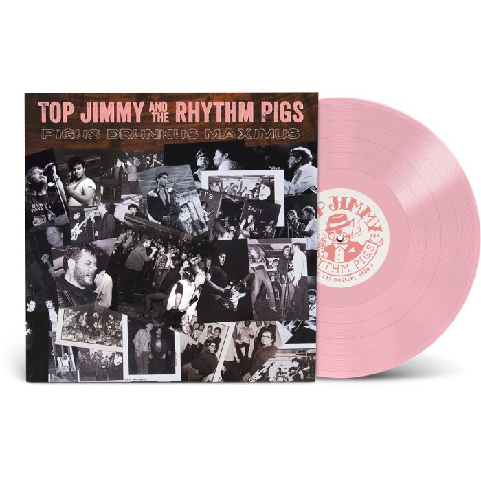 TOP JIMMY & THE RHYTHM PIGS - PIGUS DRUNKUS MAXIMUS (PINK VINYL/REMASTERED)