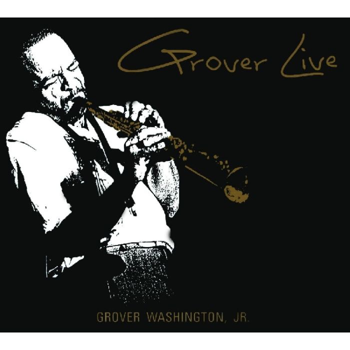 GROVER WASHINGTON JR. - GROVER LIVE
