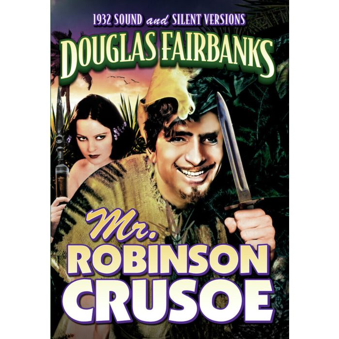 MR. ROBINSON CRUSOE (SOUND & SILENT VERSIONS)