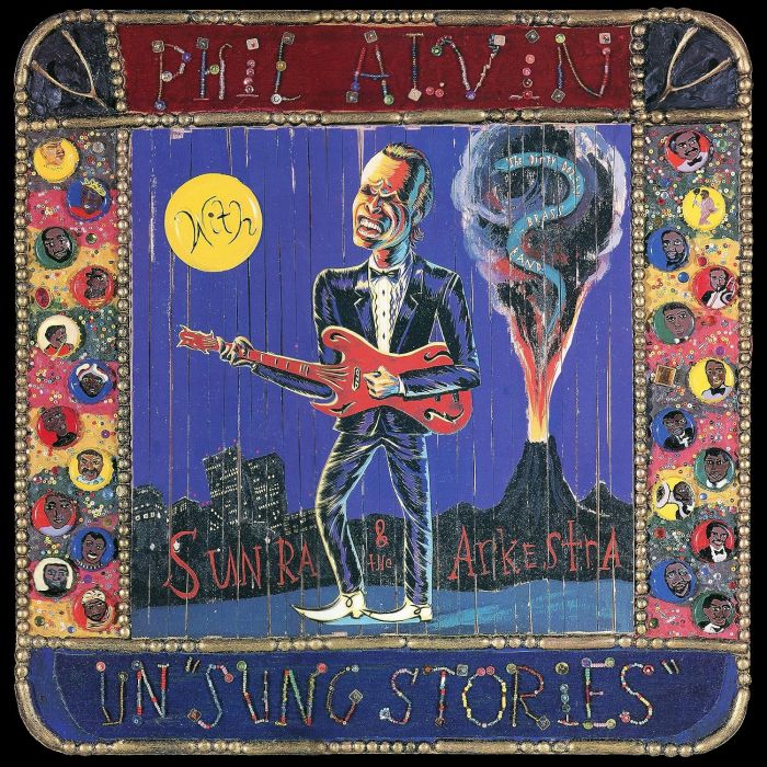 PHIL ALVIN - UN SUNG STORIES